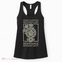 When Injustice Becomes Law Resistance Becomes Duty Women's Tank Top thumb 0