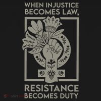 When Injustice Becomes Law Resistance Becomes Duty Baby Bodysuit thumb 2