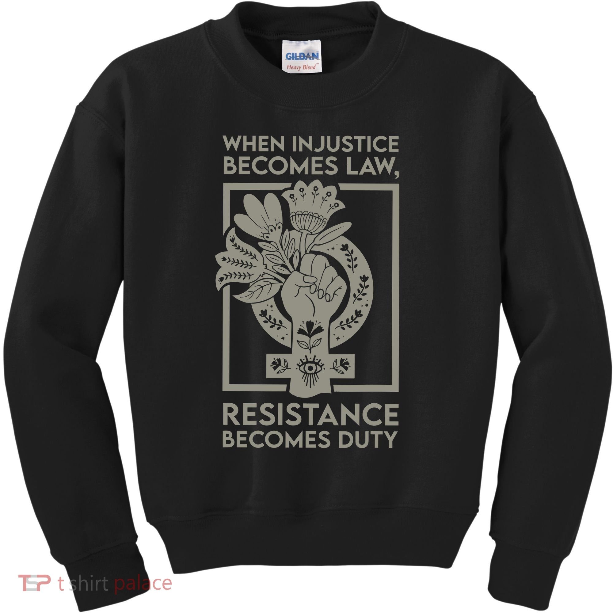 When Injustice Becomes Law Resistance Becomes Duty Kids Sweatshirt