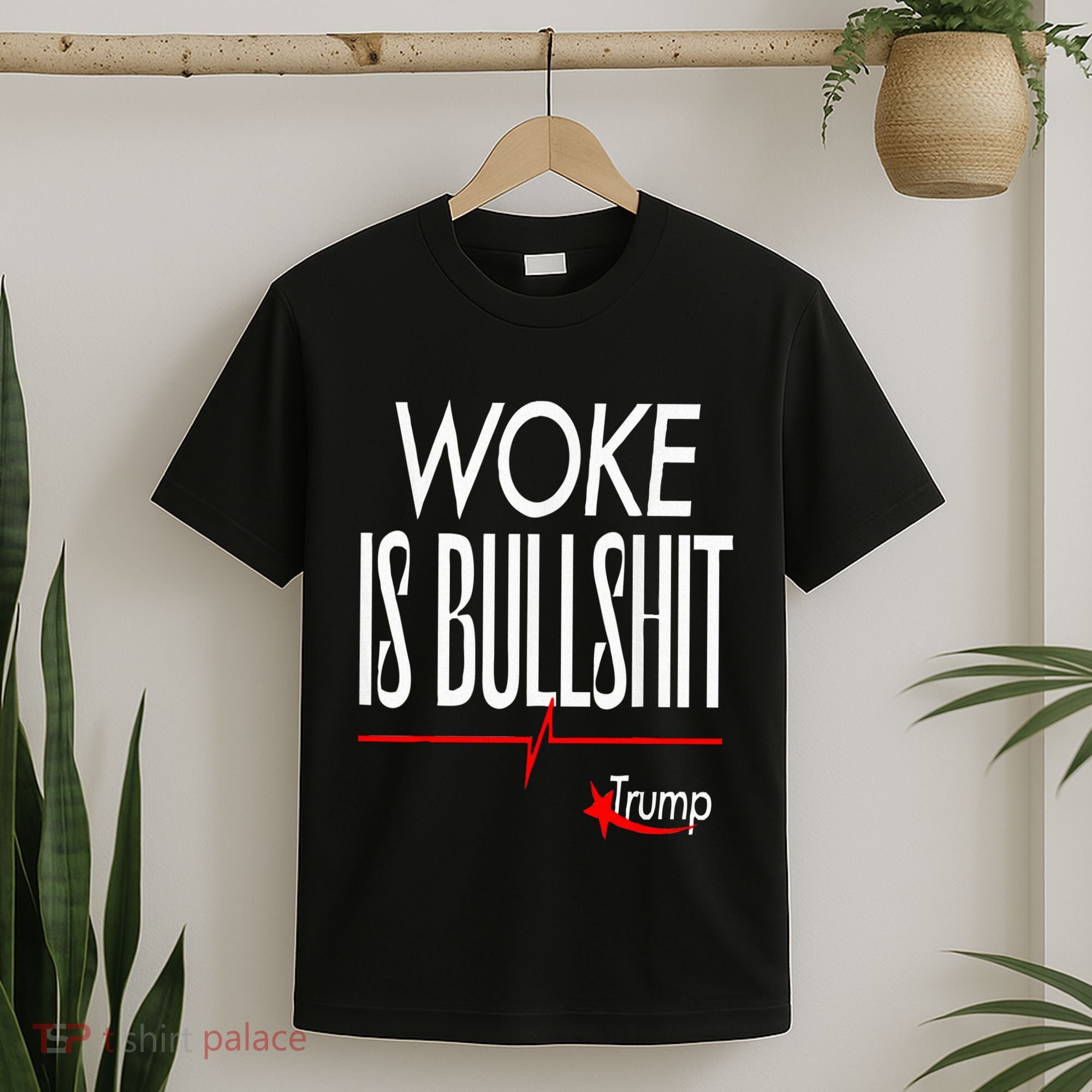 Woke Is Bullshit Trump Trendy Saying T-Shirt