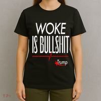 Woke Is Bullshit Trump Trendy Saying T-Shirt thumb 4