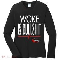 Woke Is Bullshit Trump Trendy Saying Women's Long Sleeve Shirt thumb 0