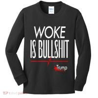 Woke Is Bullshit Trump Trendy Saying Kids Long Sleeve Shirt thumb 0