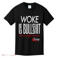 Woke Is Bullshit Trump Trendy Saying Kids T-Shirt thumb 0