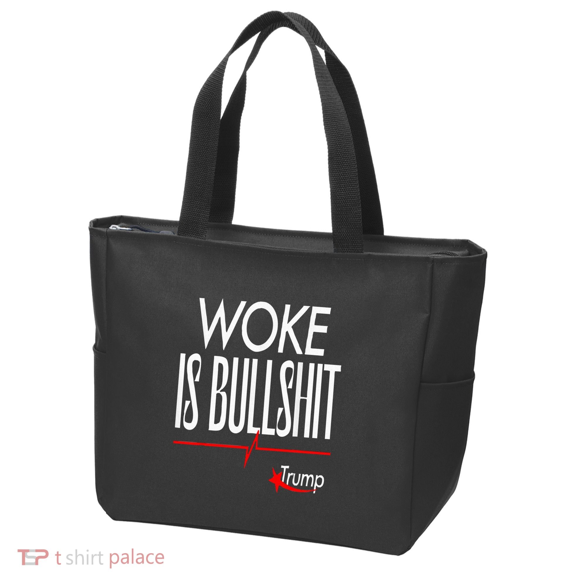 Woke Is Bullshit Trump Trendy Saying Tote Bag