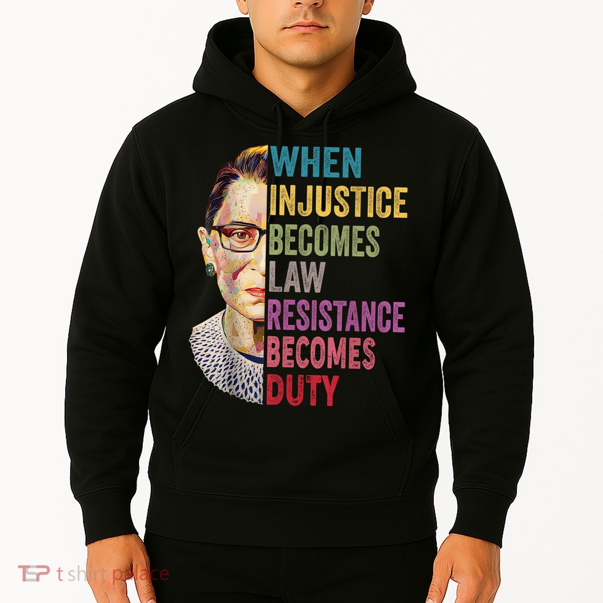 When Injustice Becomes Law Resistance Becomes Duty Feminist Hoodie