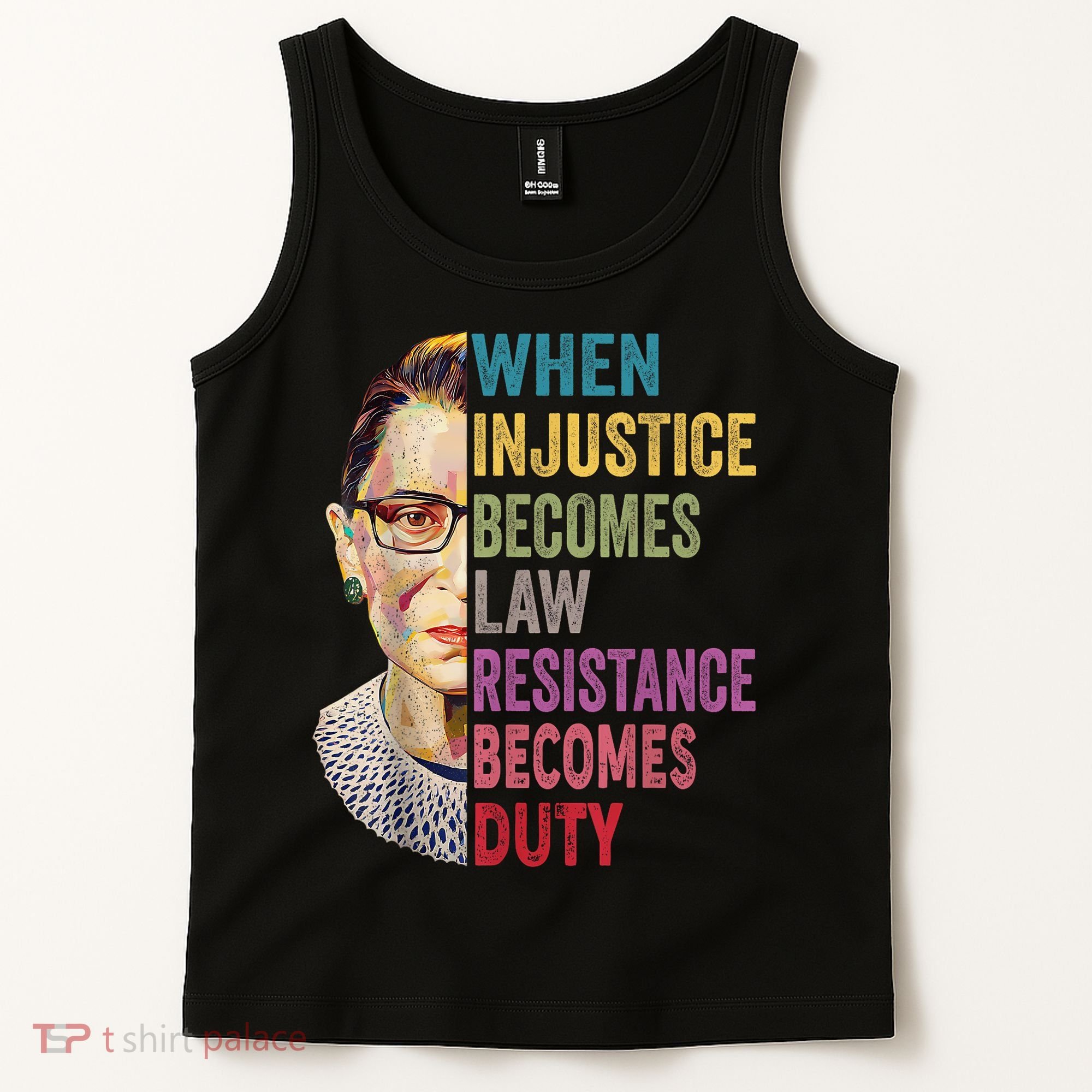When Injustice Becomes Law Resistance Becomes Duty Feminist Tank Top