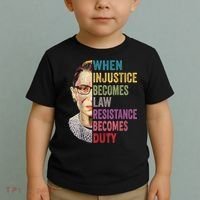 When Injustice Becomes Law Resistance Becomes Duty Feminist Toddler T-Shirt thumb 2