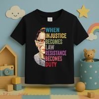When Injustice Becomes Law Resistance Becomes Duty Feminist Toddler T-Shirt thumb 3