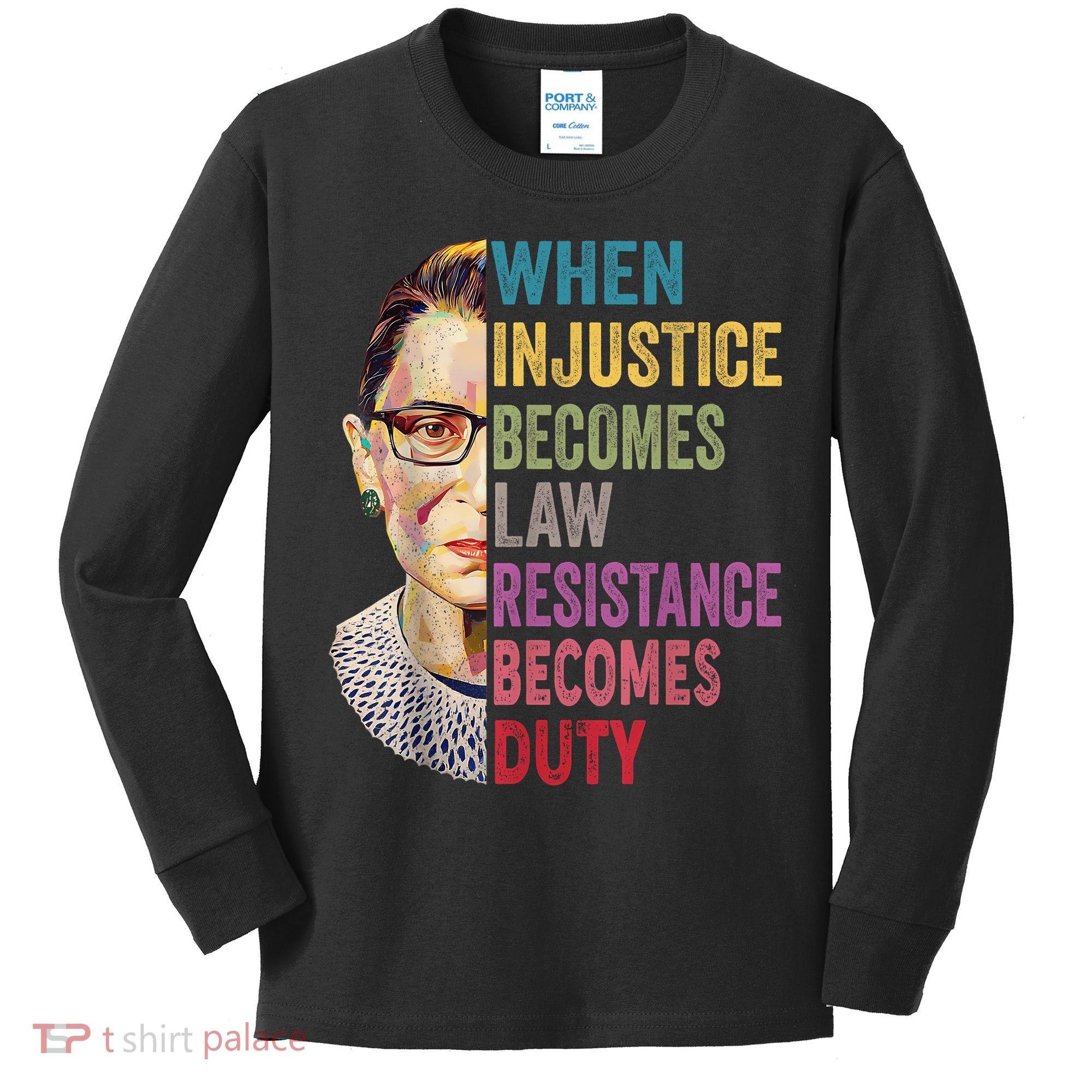When Injustice Becomes Law Resistance Becomes Duty Feminist Kids Long Sleeve Shirt