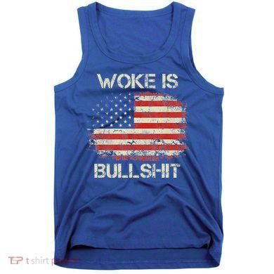 Woke Is Bullshit Tank Top