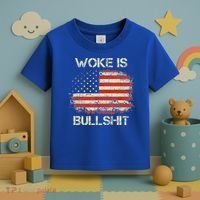 Woke Is Bullshit Toddler T-Shirt thumb 3