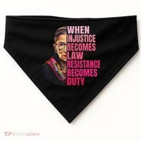 When Injustice Becomes Law Resistance Becomes Duty Rbg Quote USA-Made Doggie Bandana thumb 0
