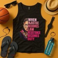 When Injustice Becomes Law Resistance Becomes Duty Rbg Quote Tank Top thumb 4