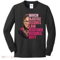 When Injustice Becomes Law Resistance Becomes Duty Rbg Quote Kids Long Sleeve Shirt thumb 0