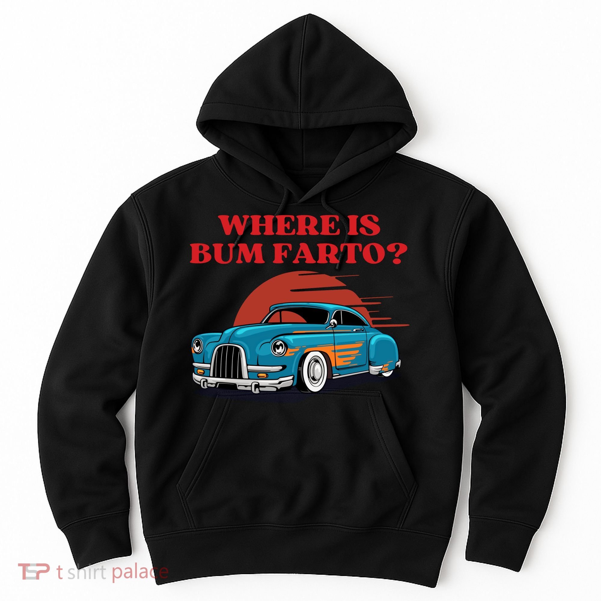 Where Is Bum Farto Retro Hoodie