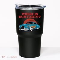Where Is Bum Farto Retro Tumbler thumb 0