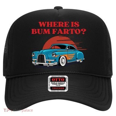 Where Is Bum Farto Retro Hat