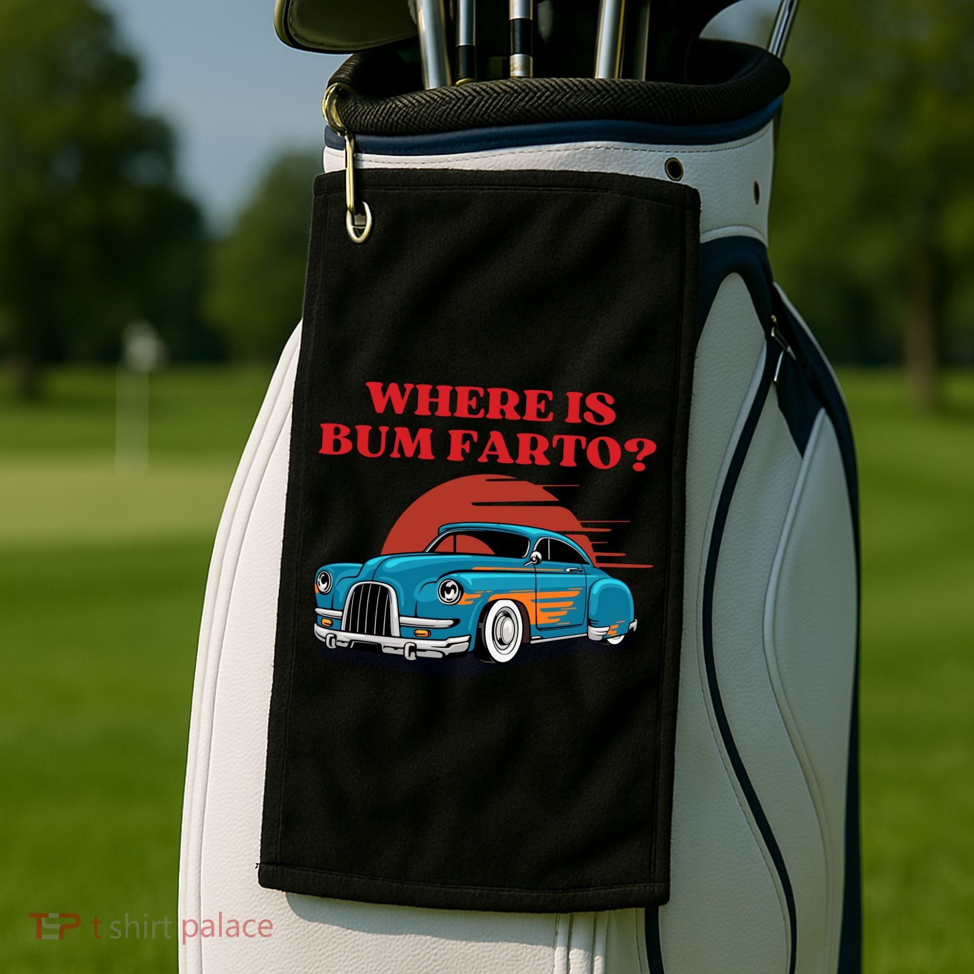 Where Is Bum Farto Retro Golf Towel
