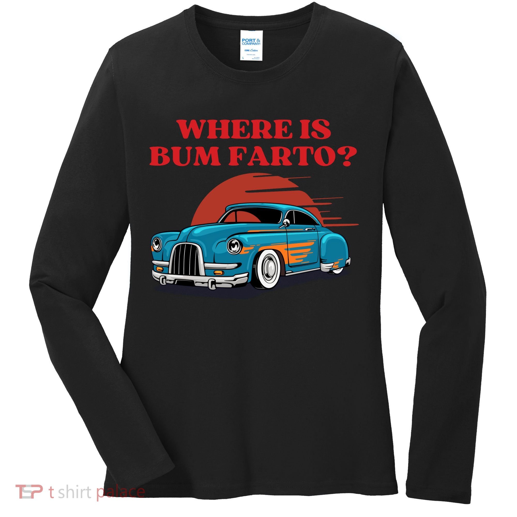 Where Is Bum Farto Retro Women's Long Sleeve Shirt