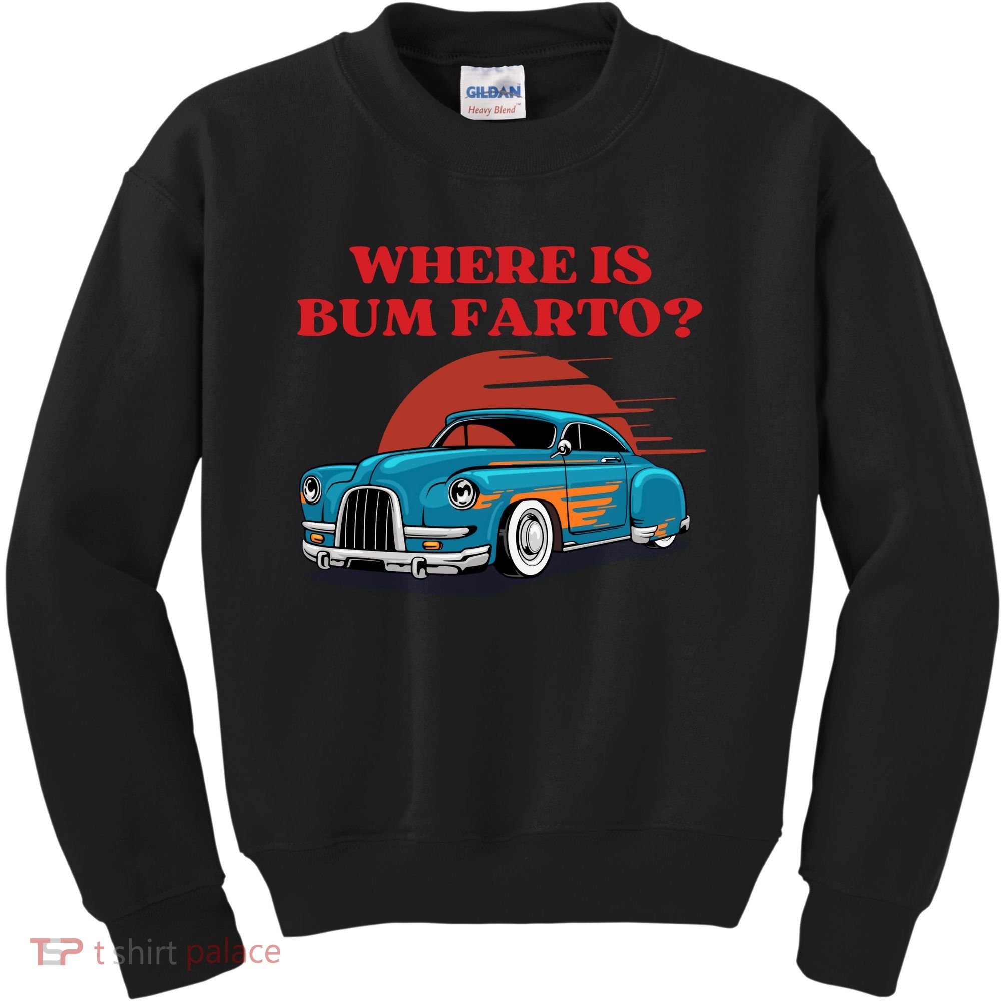 Where Is Bum Farto Retro Kids Sweatshirt
