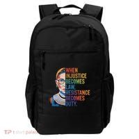 When Injustice Becomes Law Resistance Becomes Duty Rbg Backpack thumb 0