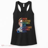 When Injustice Becomes Law Resistance Becomes Duty Rbg Women's Tank Top thumb 0