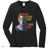 When Injustice Becomes Law Resistance Becomes Duty Rbg Women's Long Sleeve Shirt thumb 0