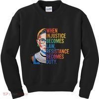 When Injustice Becomes Law Resistance Becomes Duty Rbg Kids Sweatshirt thumb 0