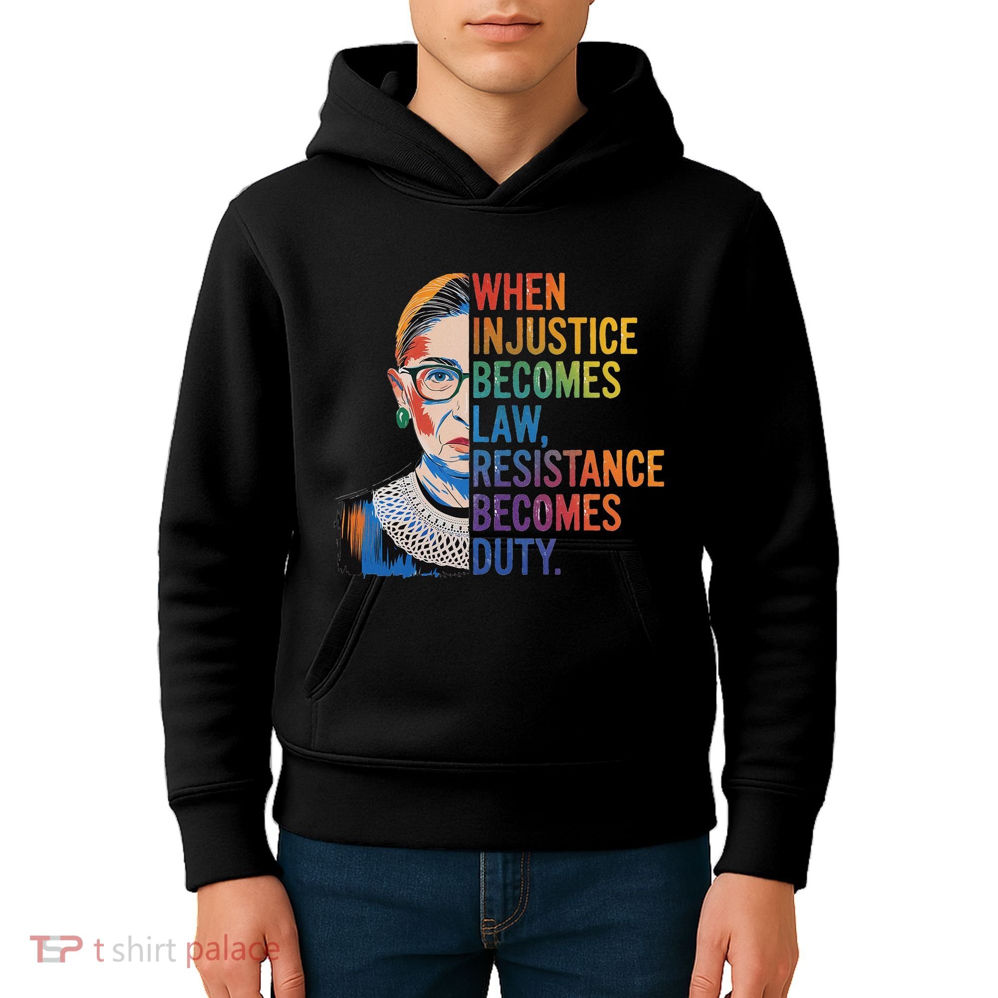 When Injustice Becomes Law Resistance Becomes Duty Rbg Kids Hoodie