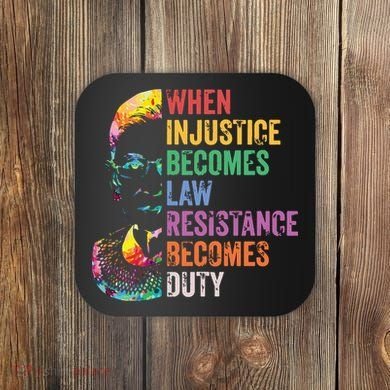 When Injustice Becomes Law Resist Resistance Coaster