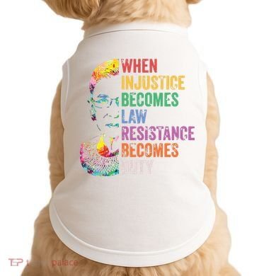 When Injustice Becomes Law Resist Resistance Doggie Tank
