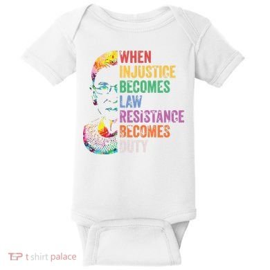 When Injustice Becomes Law Resist Resistance Baby Bodysuit