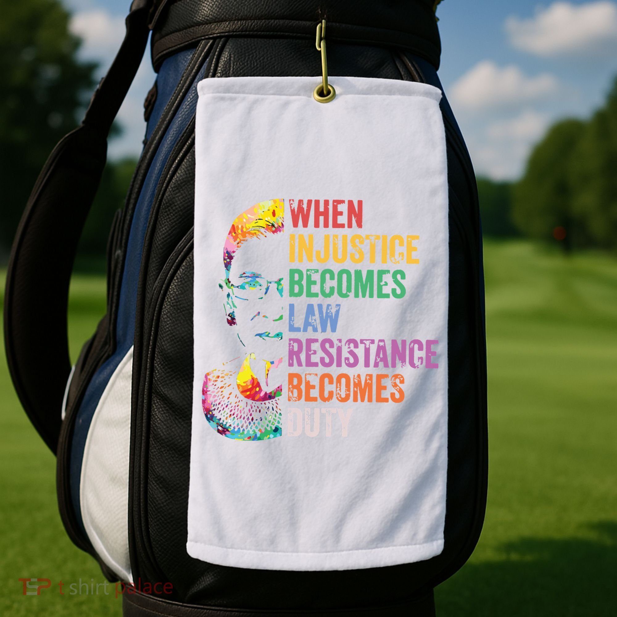 When Injustice Becomes Law Resist Resistance Golf Towel