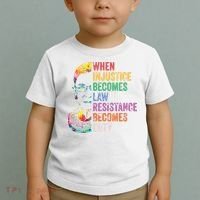 When Injustice Becomes Law Resist Resistance Toddler T-Shirt thumb 2