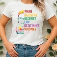When Injustice Becomes Law Resist Resistance Women's T-Shirt thumb 2