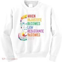 When Injustice Becomes Law Resist Resistance Kids Sweatshirt thumb 0