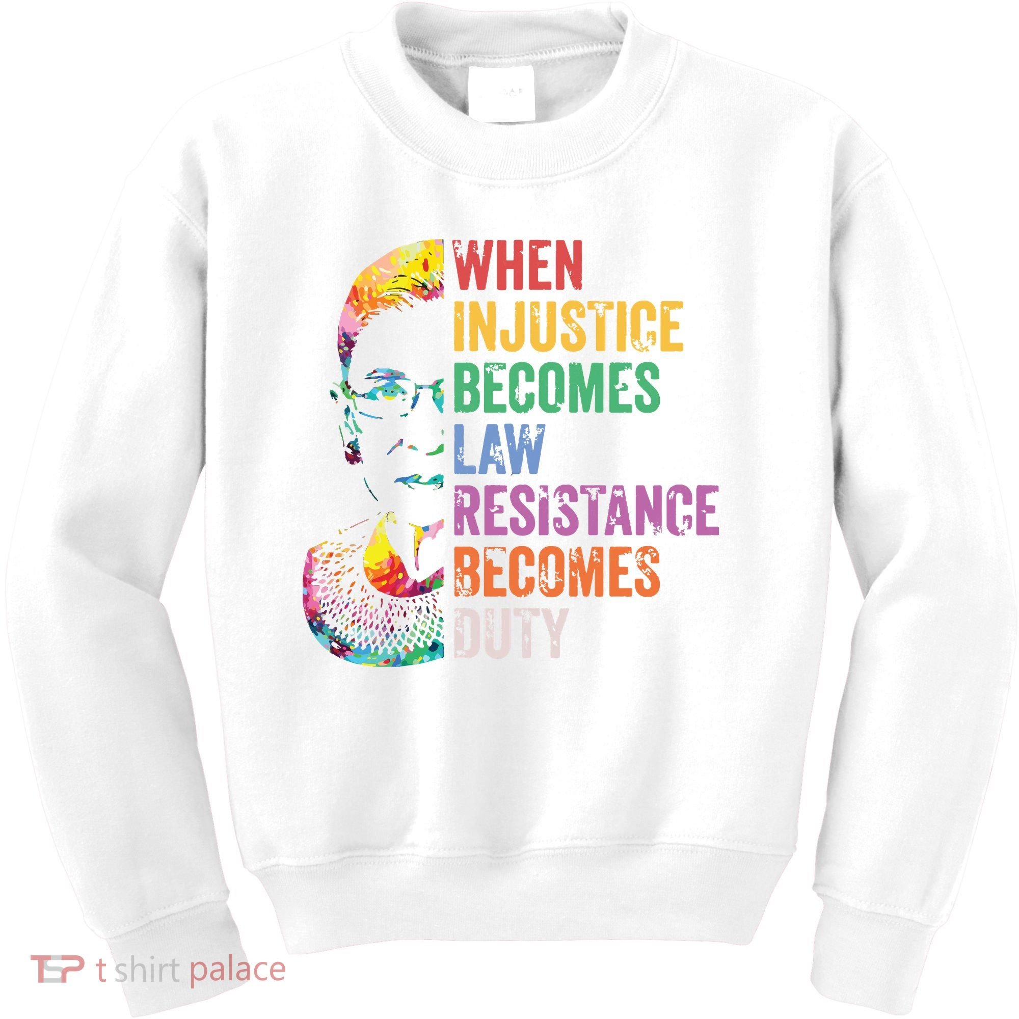 When Injustice Becomes Law Resist Resistance Kids Sweatshirt