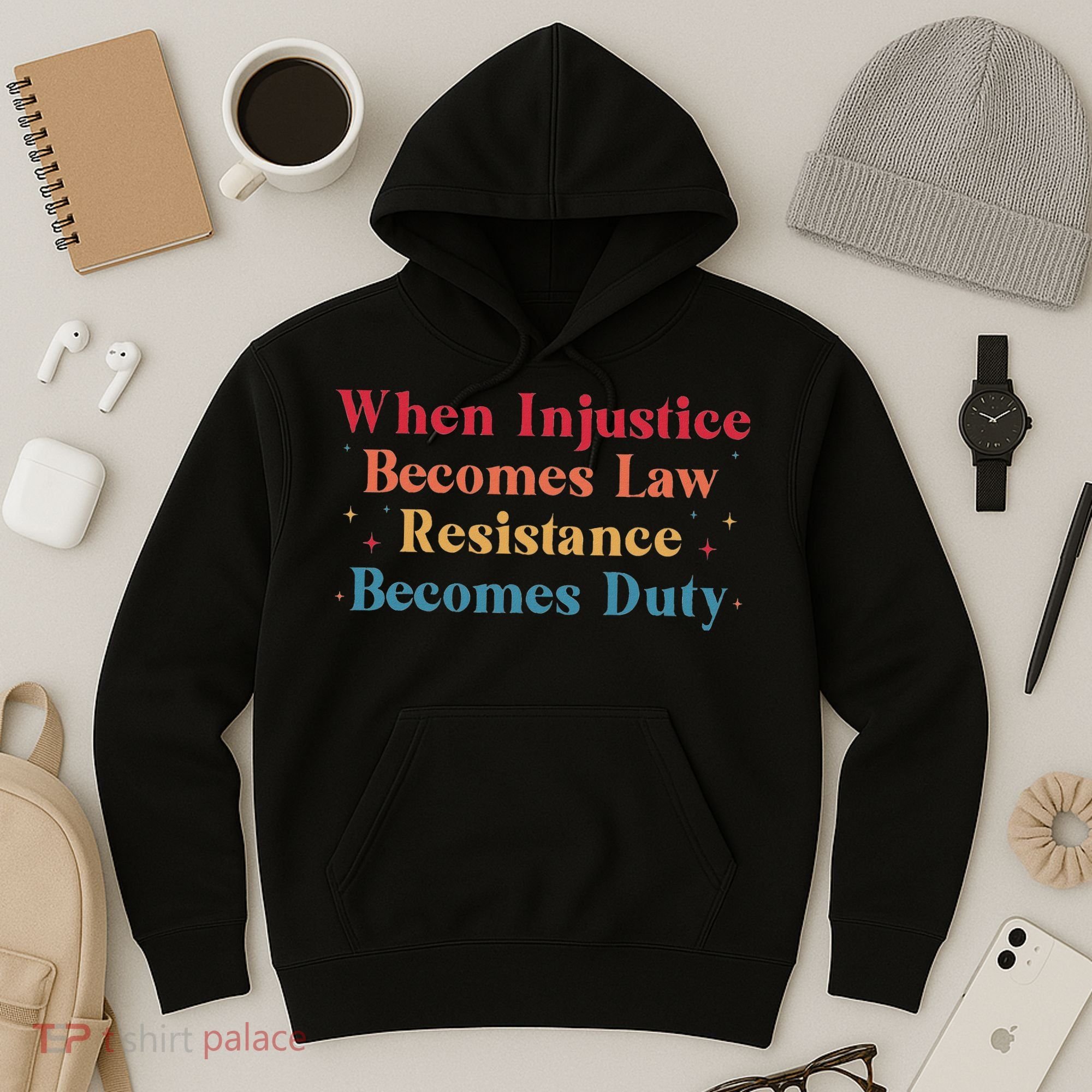When Injustice Becomes Law Resistance Becomes Duty Retro Hoodie