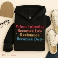 When Injustice Becomes Law Resistance Becomes Duty Retro Hoodie thumb 4