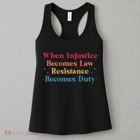 When Injustice Becomes Law Resistance Becomes Duty Retro Women's Tank Top thumb 3