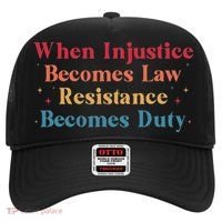 When Injustice Becomes Law Resistance Becomes Duty Retro Hat thumb 0