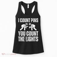 Wrestling I Count Pins You Count The Lights Funny Wrestler  Women's Tank Top thumb 0
