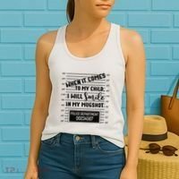 When It Comes to My Child I Will Smile In My Mugshot Women's Tank Top thumb 2