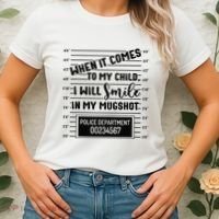 When It Comes to My Child I Will Smile In My Mugshot Women's T-Shirt thumb 2