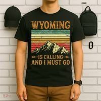 Wyoming Is Calling And I Must Go T-Shirt thumb 6