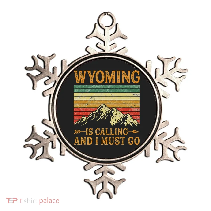 Wyoming Is Calling And I Must Go Ornament