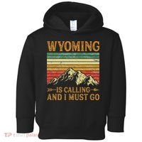 Wyoming Is Calling And I Must Go Toddler Hoodie thumb 0