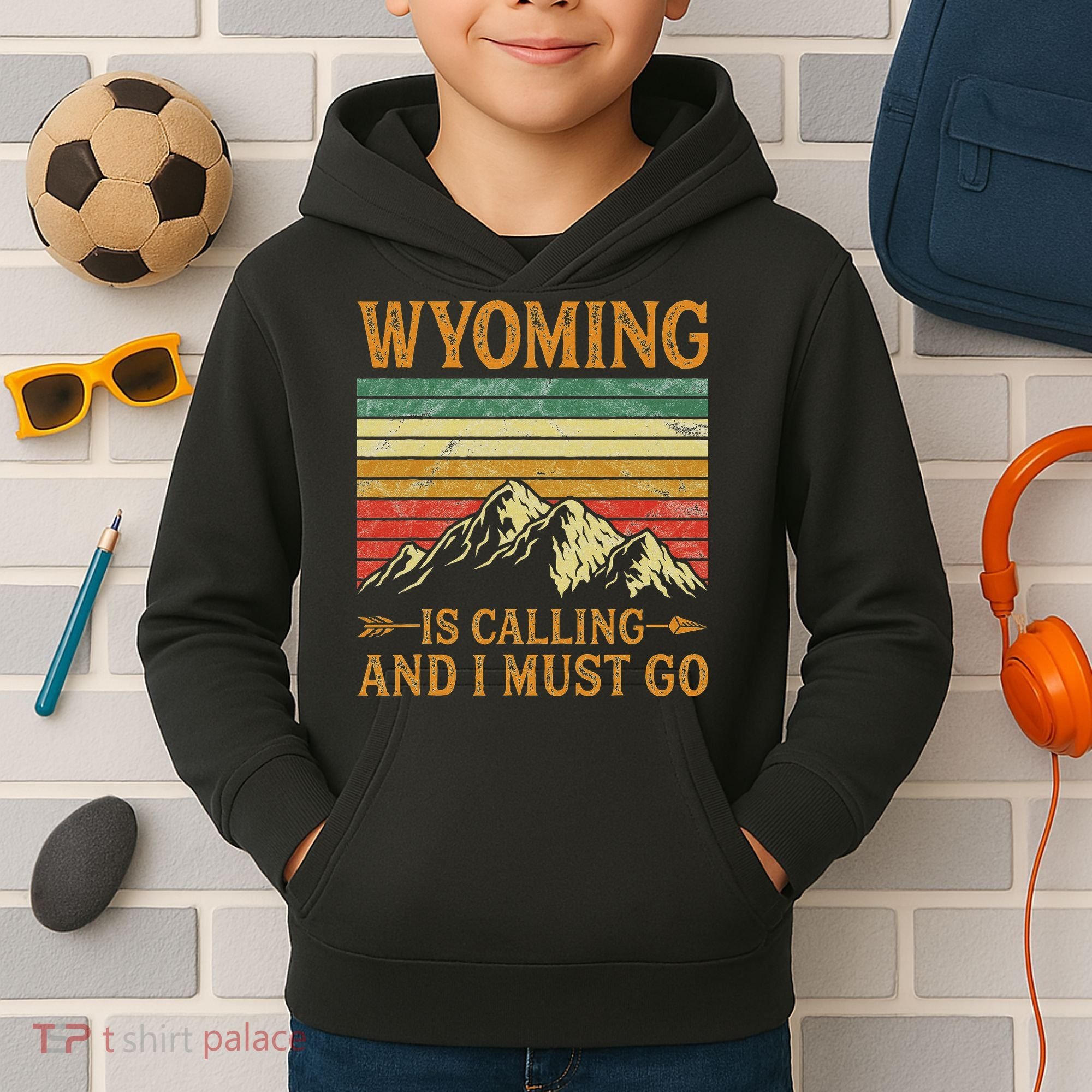 Wyoming Is Calling And I Must Go Kids Hoodie