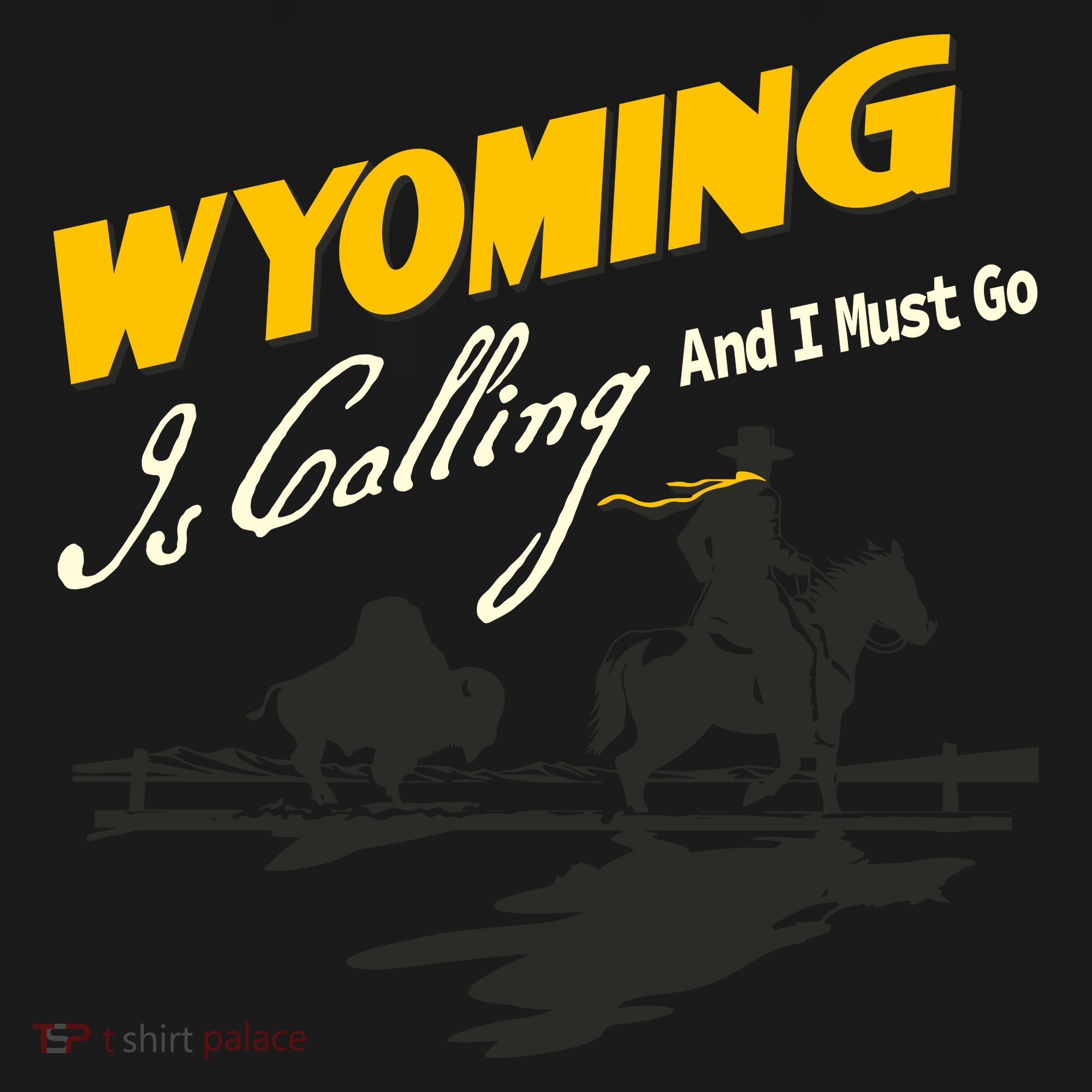 Wyoming Is Calling And I Must Go Backpack